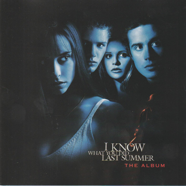 Various – I Know What You Did Last Summer – The Album