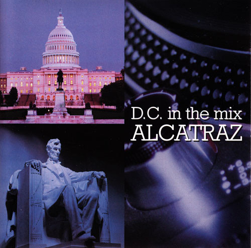 Alcatraz – D.C. In The Mix
