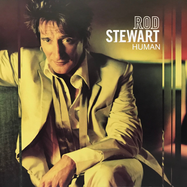 Rod Stewart – Human