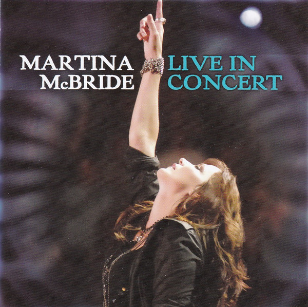 Martina McBride – Live In Concert