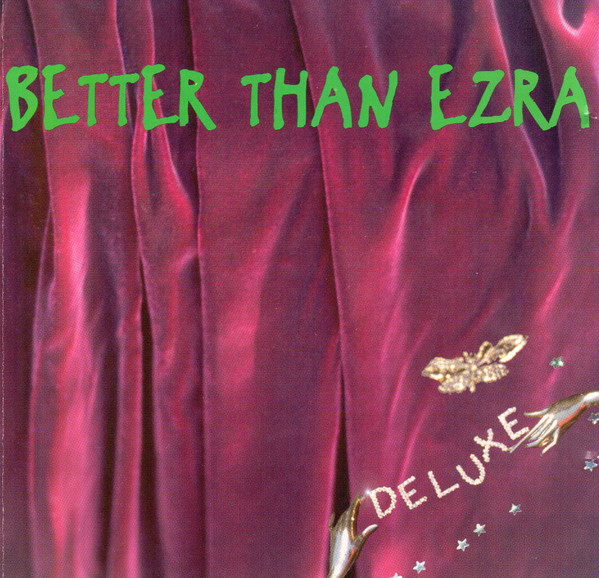 Better Than Ezra – Deluxe