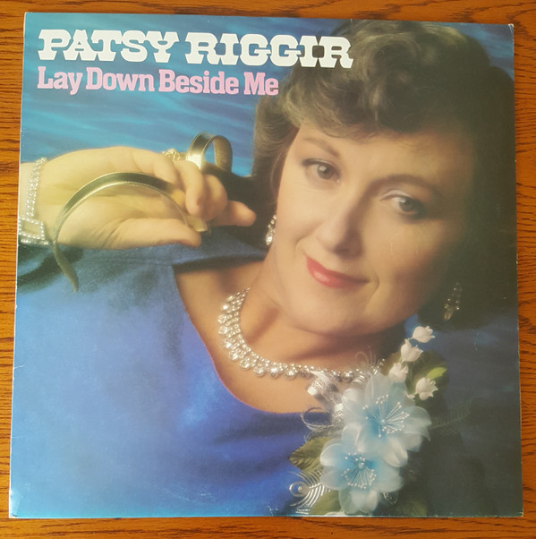 Patsy Riggir ‘Lay Down Beside Me’