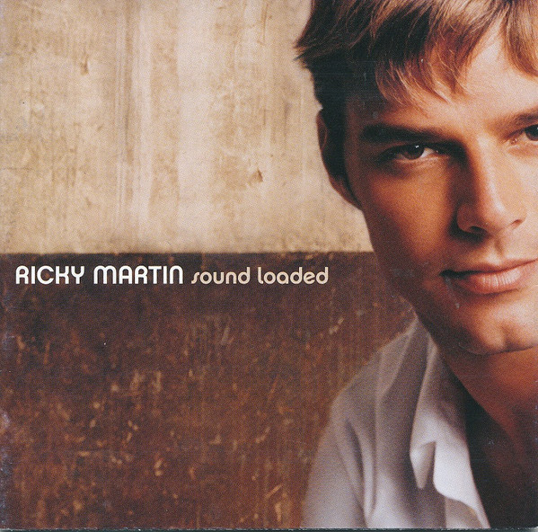 Ricky Martin – Sound Loaded