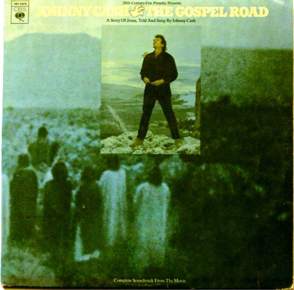 Johnny Cash – The Gospel Road: A Story Of Jesus