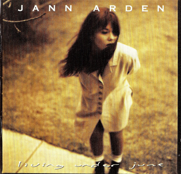 Jann Arden – Living Under June