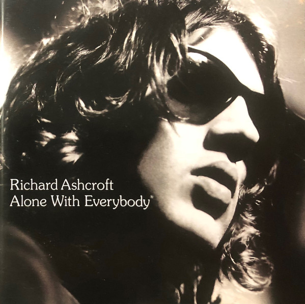 Richard Ashcroft – Alone With Everybody