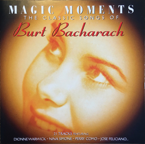 Burt Bacharach – Magic Moments – The Classic Songs Of Burt Bacharach