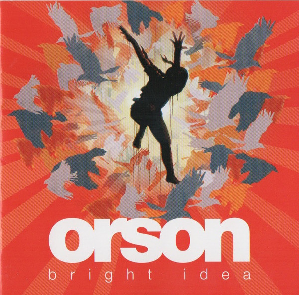 Orson (2) – Bright Idea