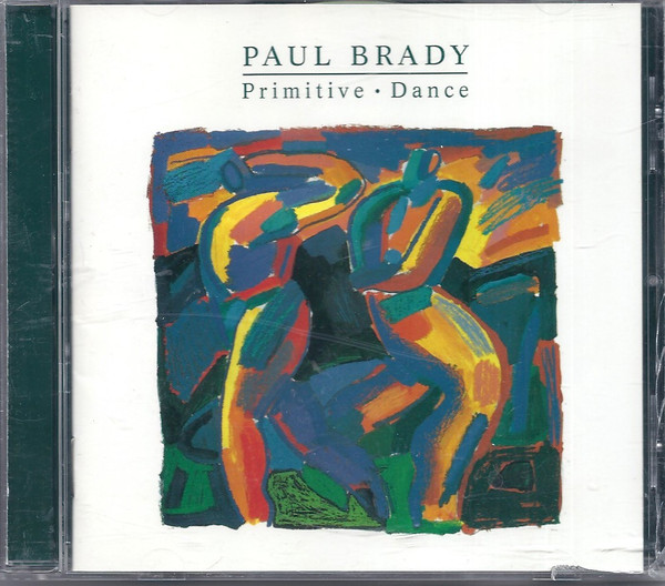 Paul Brady – Primitive Dance