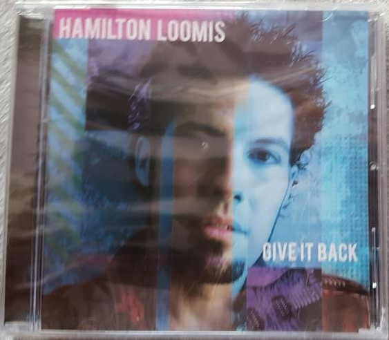 Hamilton Loomis – Give It Back