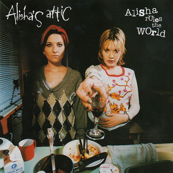 Alisha’s Attic – Alisha Rules The World