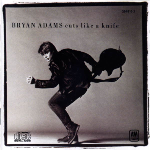 Bryan Adams – Cuts Like A Knife