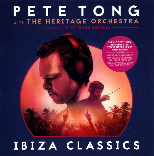 Pete Tong With The Heritage Orchestra Conducted By Jules Buckley – Ibiza Classic