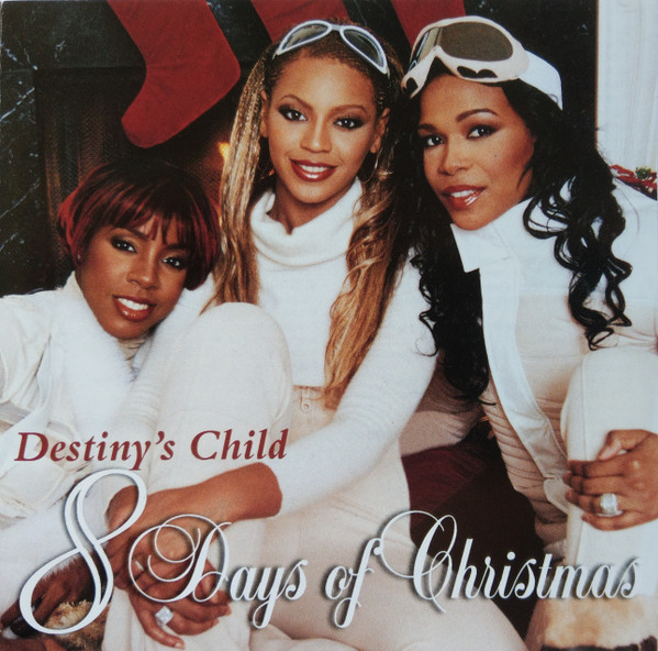 Destiny’s Child – 8 Days Of Christmas