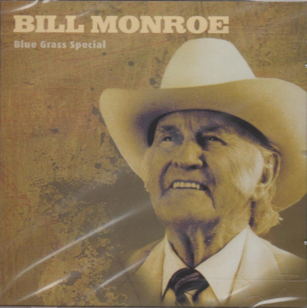 Bill Monroe – Blue Grass Special