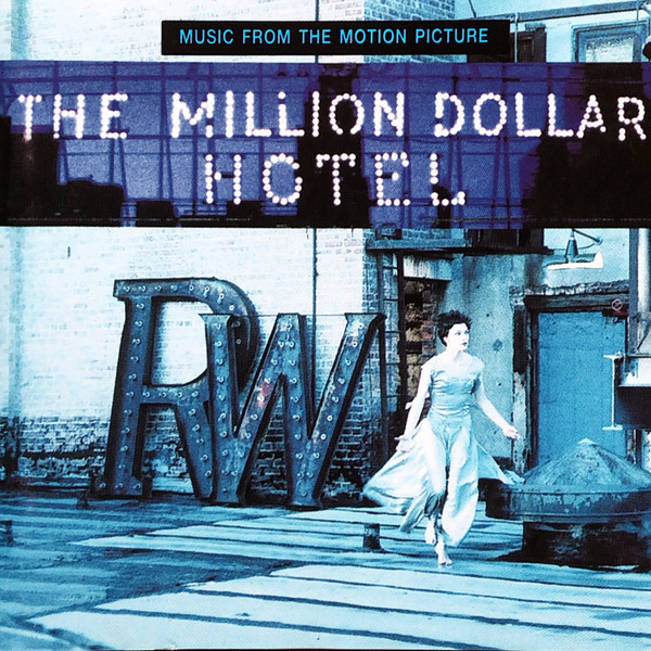 Various – The Million Dollar Hotel (Music From The Motion Picture)