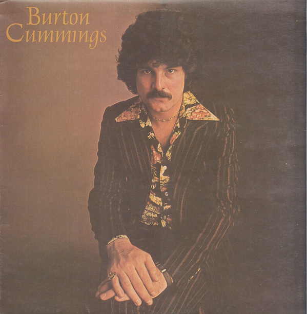 Burton Cummings – Burton Cummings