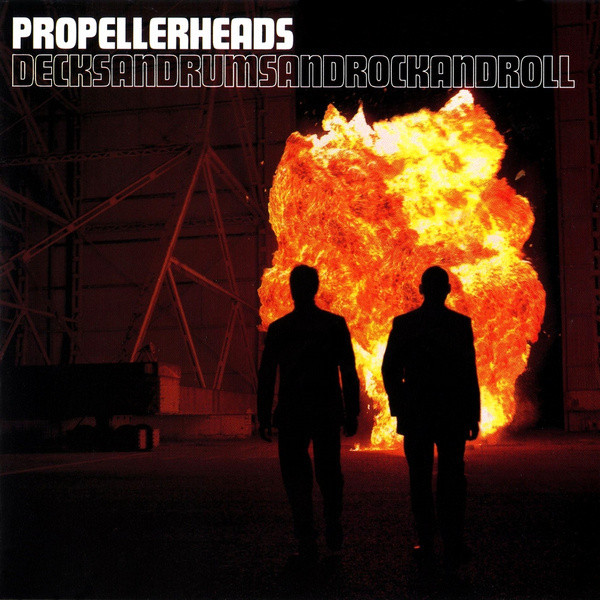 Propellerheads – Decksandrumsandrockandroll