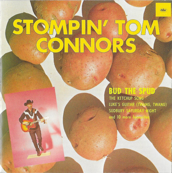 Stompin’ Tom Connors – Bud The Spud