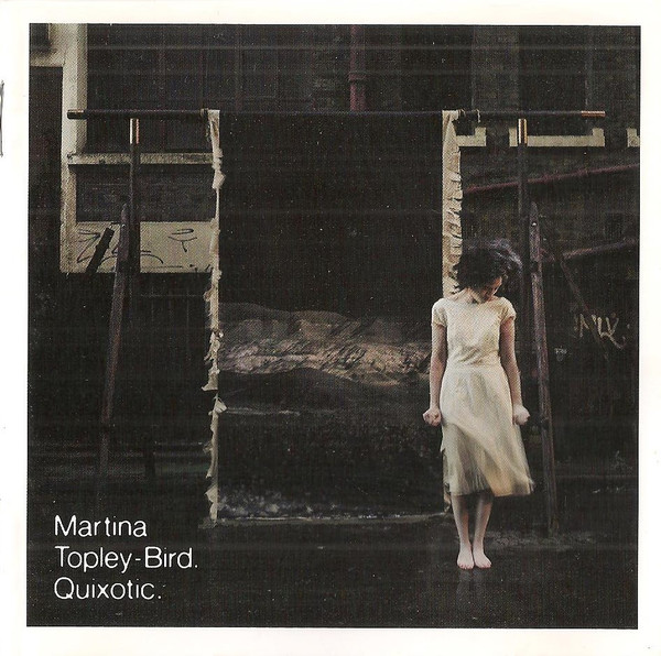Martina Topley-Bird – Quixotic