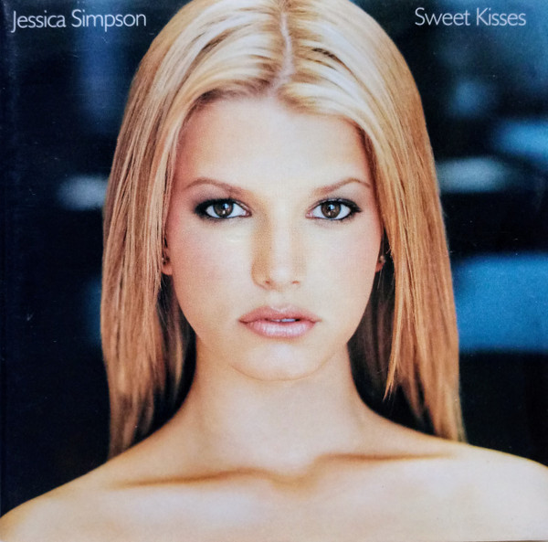 Jessica Simpson – Sweet Kisses