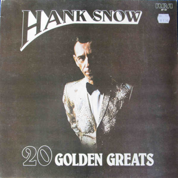 Hank Snow – 20 Golden Greats