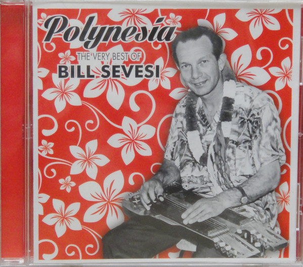 Bill Sevesi – Polynesia (The Very Best Of Bill Sevesi)