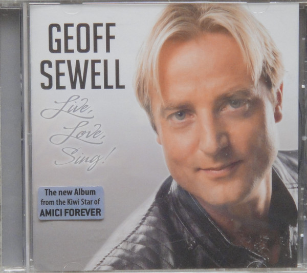 Geoff Sewell – Live, Love, Sing !