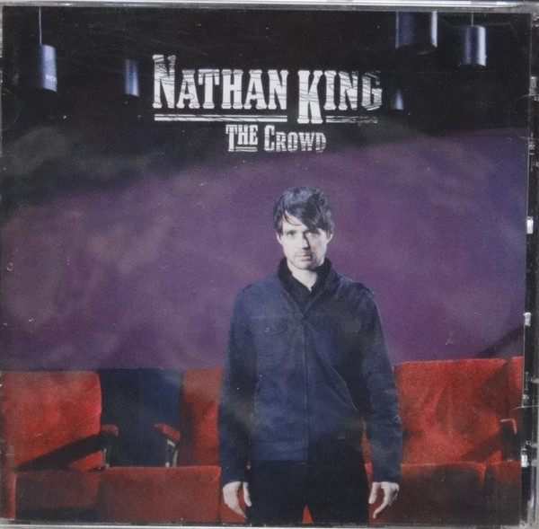 Nathan King (3) – The Crowd