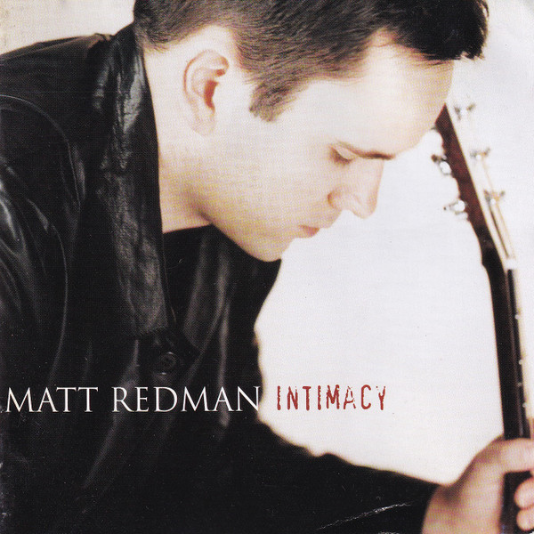 Matt Redman – Intimacy