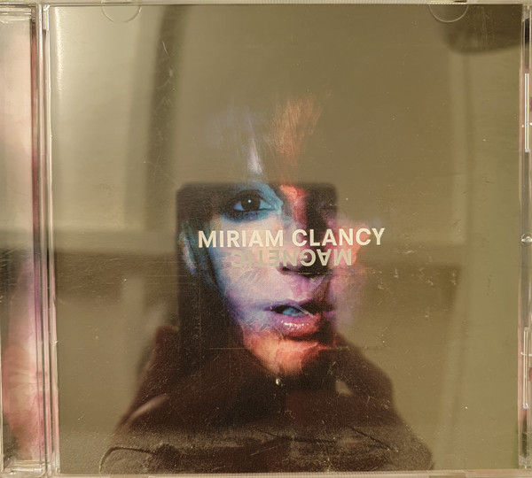 Miriam Clancy – Magnetic