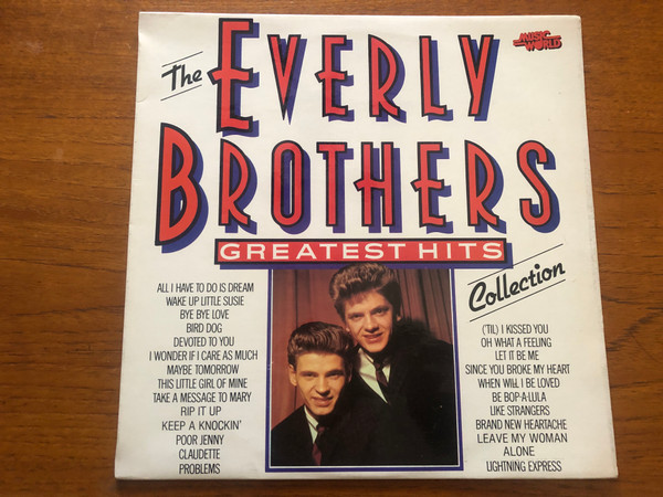 The Everly Brothers* – Greatest Hits Collection