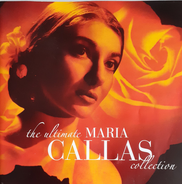 Maria Callas – The Ultimate Maria Callas Collection