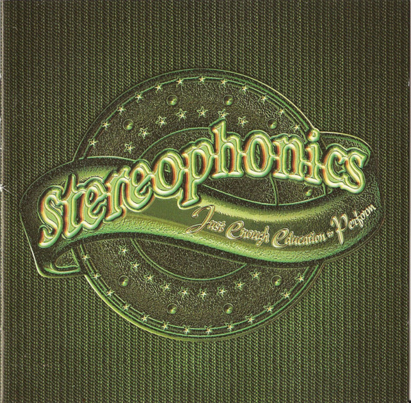 Stereophonics – Just Enough Education To Perform