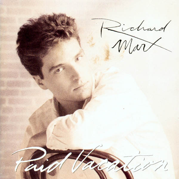 Richard Marx – Paid Vacation