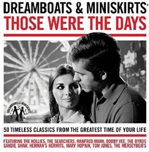 Various – Dreamboats & Miniskirts Those Were The Days