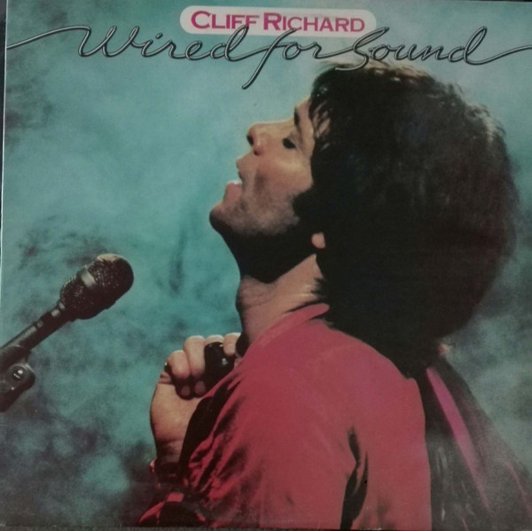 Cliff Richard – Wired For Sound
