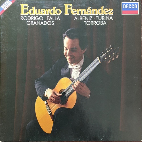 Eduardo Fernández – Rodrigo-Falla-Turina-Granados-etc