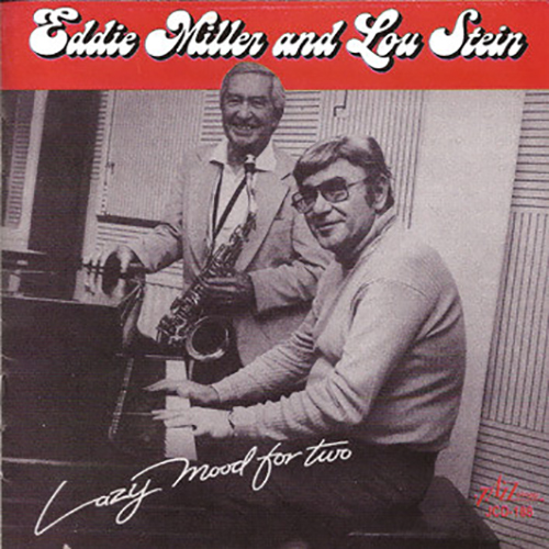 Eddie Miller (2) And Lou Stein – Lazy Mood For Two