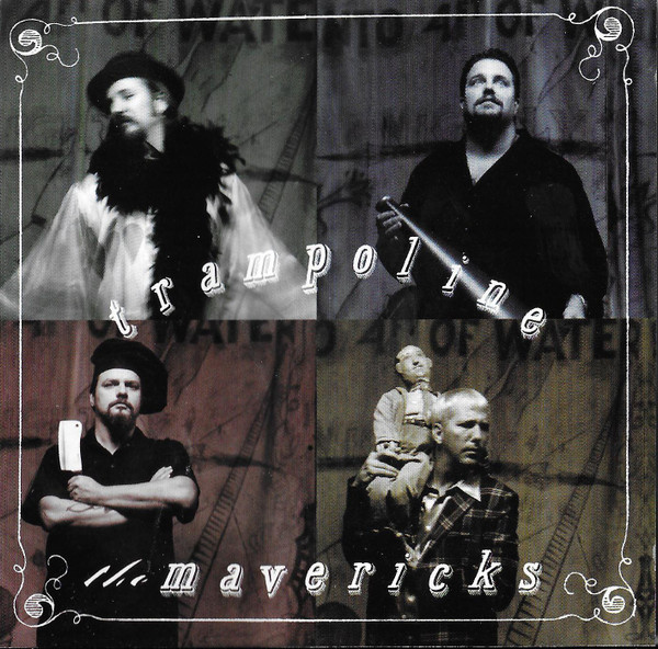 The Mavericks – Trampoline