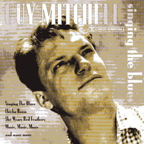 Guy Mitchell – Singing The Blues