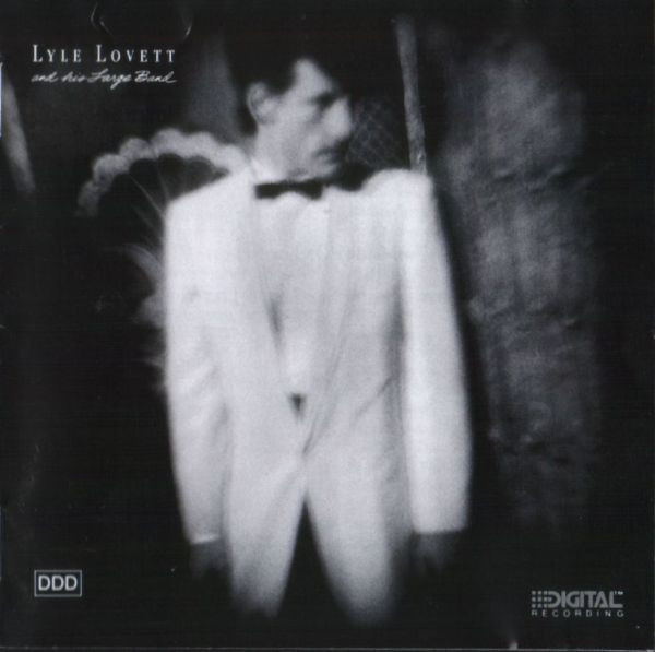 Lyle Lovett And His Large Band – Lyle Lovett And His Large Band