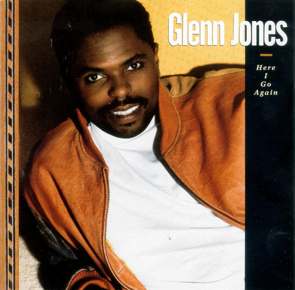 Glenn Jones – Here I Go Again