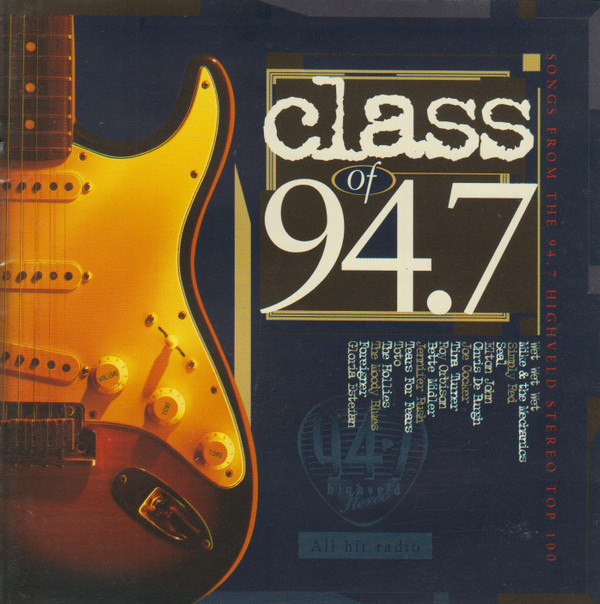 Various – Class Of 94.7