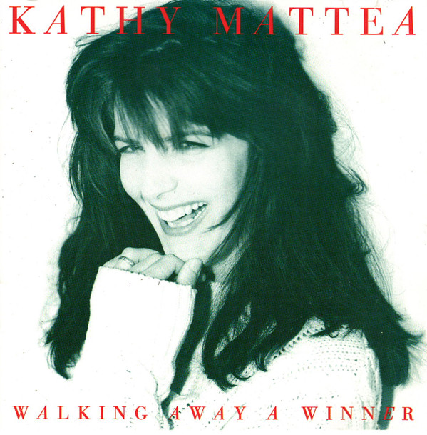 Kathy Mattea – Walking Away A Winner