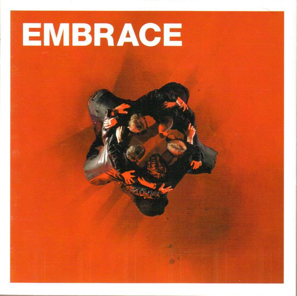 Embrace – Out Of Nothing