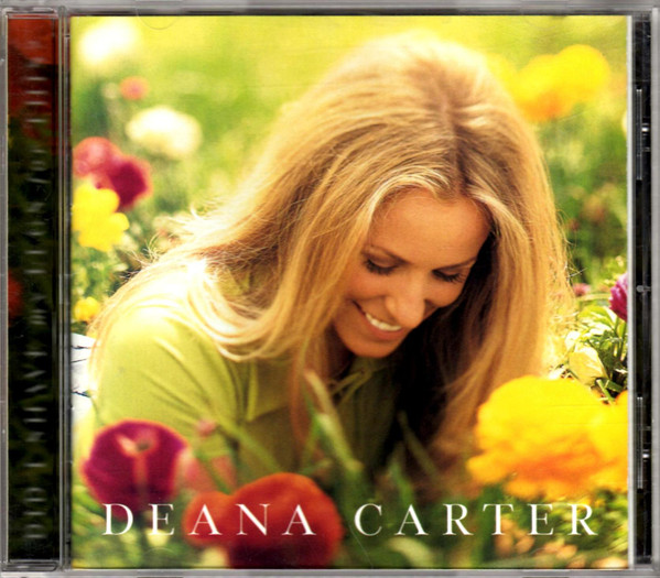 Deana Carter – Did I Shave My Legs For This?