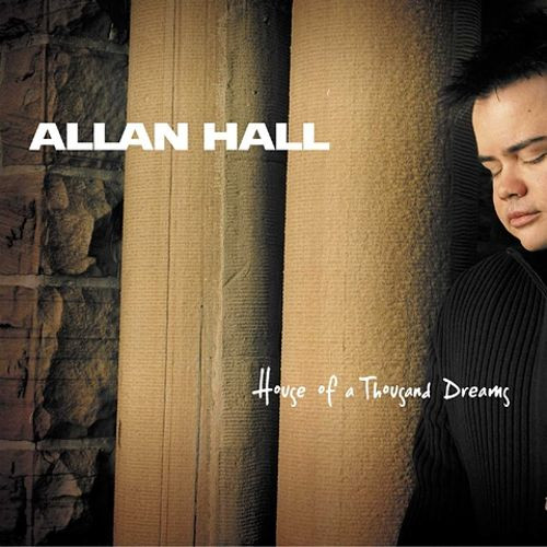 Allan Hall – House of a Thousand Dreams