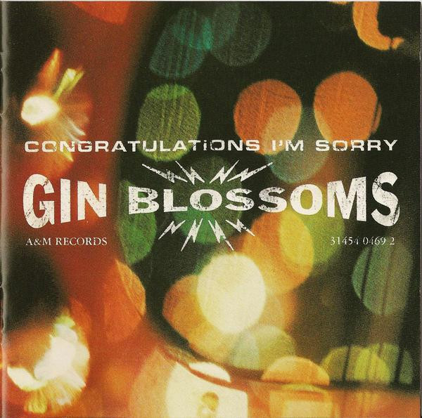 Gin Blossoms – Congratulations I’m Sorry