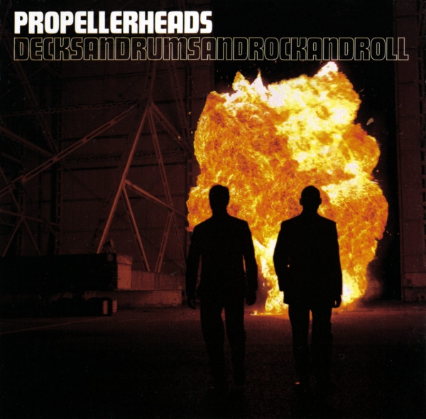 Propellerheads – Decksandrumsandrockandroll